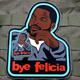 BYE FELICIA STICKER - Tactical Outfitters