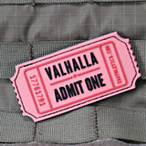 Valhalla Admit One PVC Morale Patch - Tactical Outfitters