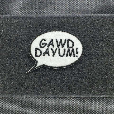 GAWD DAYUM! MORALE PATCH - Tactical Outfitters