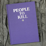 PEOPLE TO KILL NOTEBOOK - Tactical Outfitters